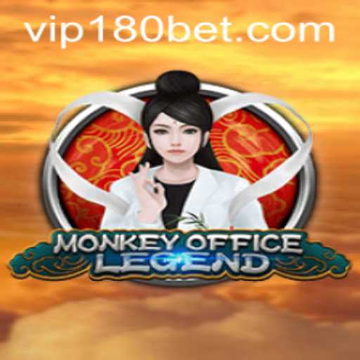 MonkeyOfficeLegend: A New Era of Gaming Entwined with 180bet
